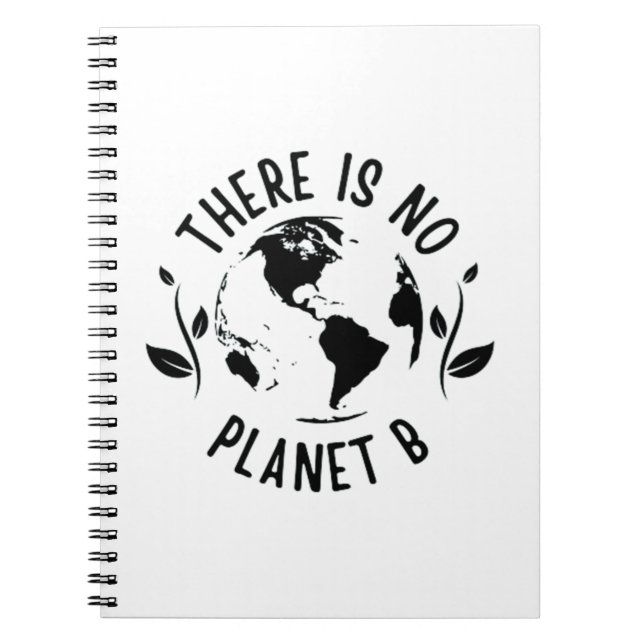 Es gibt keinen Planeten-B-Planeten-Planeten Notizblock (Vorderseite)