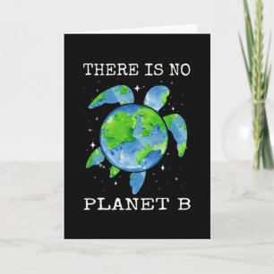 Es gibt keinen Planeten B Schildkröten-Design Eart Karte