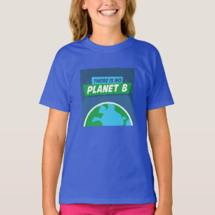 Es gibt keinen Planeten B T-Shirt
