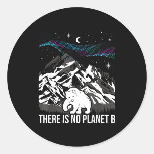 Es gibt keinen Planeten B Umweltschutz Erde Runder Aufkleber