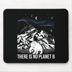 Es gibt keinen Planeten B - Umweltschutz Mousepad