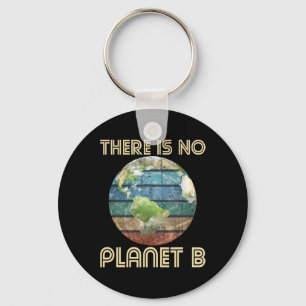 Es gibt keinen Planeten B - Umweltschutz Schlüsselanhänger