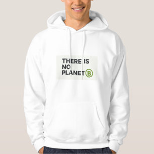 Es gibt keinen Planeten B Umweltschützer Hoodie