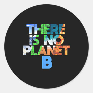 Es gibt keinen Planeten B Vier Jahreszeiten Earth  Runder Aufkleber
