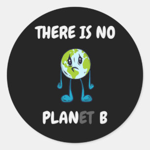 Es gibt keinen Planeten (Plan B) - Klimaschutz Runder Aufkleber