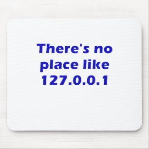 Es gibt keinen Platz wie 127001 Mousepad