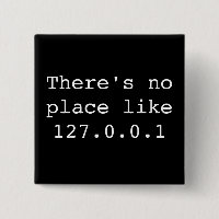 Es gibt keinen Platz wie 127.0.0.1