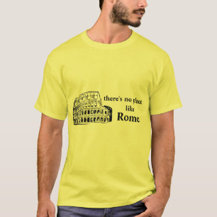 es gibt keinen Platz wie Rom T-Shirt