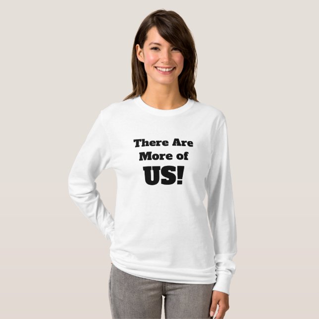 Es gibt mehr von uns T-Shirt (Vorne ganz)