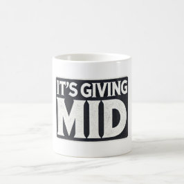 "Es gibt Mid" Kaffeetasse