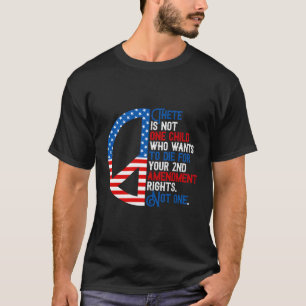 Es gibt nicht ein Kind, das Will, für Ihre 2 Die T-Shirt