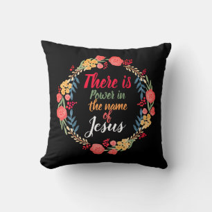 Es gibt Power im Namen Jesu Kissen