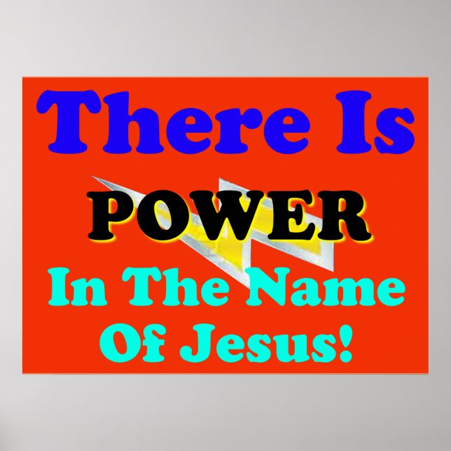 Es gibt Power im Namen Jesu! Poster (Vorne)