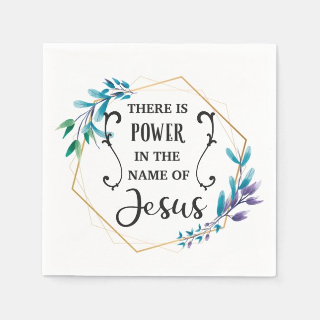 Es gibt Power im Namen Jesu Serviette (Vorderseite)
