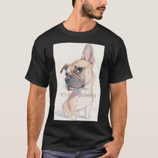 " Es gibt spielerisch" Französisch Bulldog Männer' T-Shirt