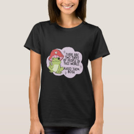 Es gibt zwei Arten von Menschen auf dieser Welt ve T-Shirt