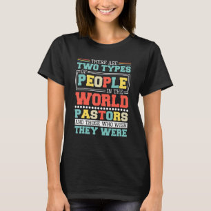 Es gibt zwei Arten von Menschen in diesem Weltland T-Shirt