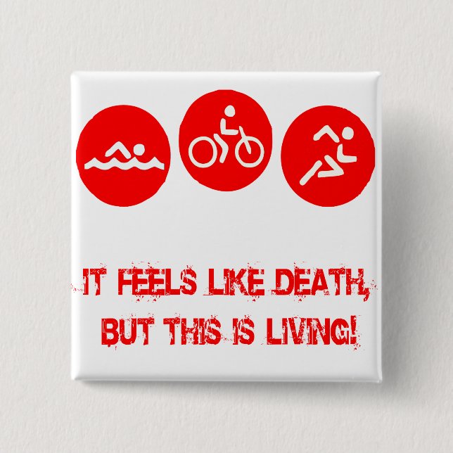 Es glaubt wie Tod - Triathlon Button (Vorderseite)