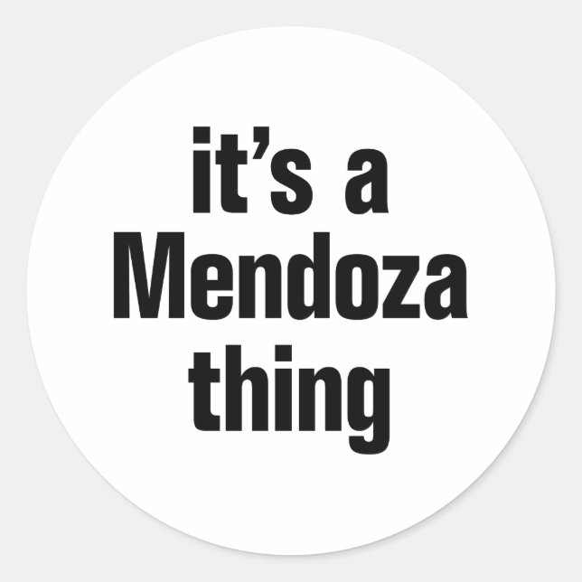 Es handelt sich um eine Mendoza Runder Aufkleber (Vorderseite)