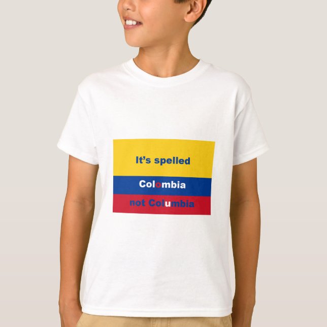 Es hat Kolumbien nicht Kolumbien buchstabiert T-Shirt (Vorderseite)
