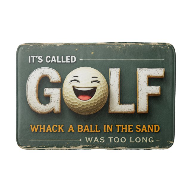 Es heißt Golf Funny Bad Dekor Badematte (Vorderseite)