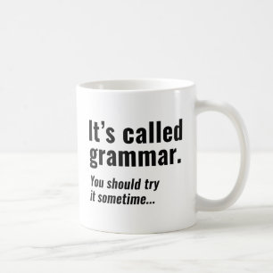 Es heißt Grammar Kaffeetasse