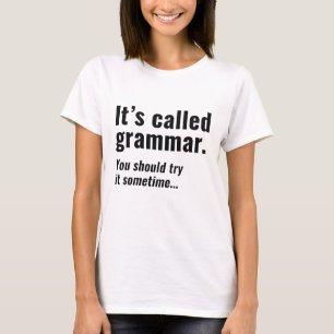Es heißt Grammar T-Shirt