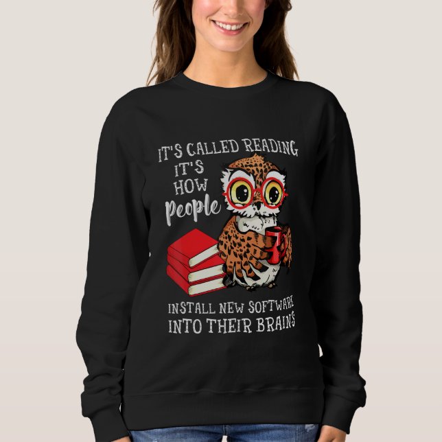 Es heißt Lesebuch-Eule Sweatshirt (Vorderseite)