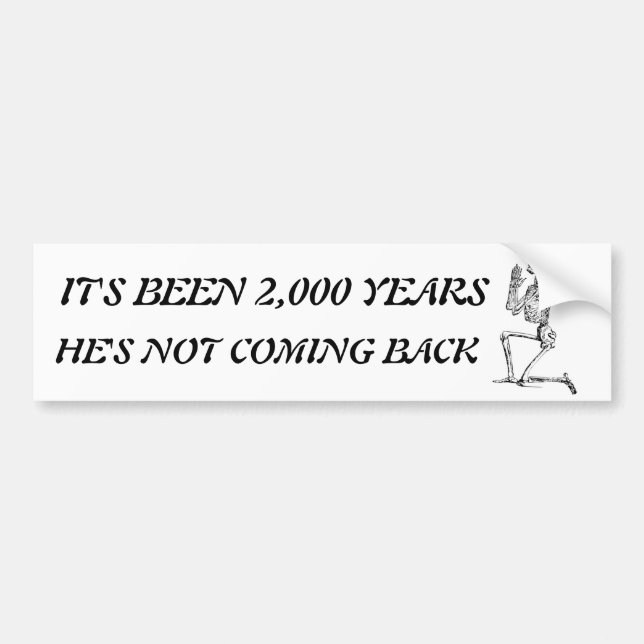 Es ist 2.000 Jahre Autoaufkleber-gewesen Autoaufkleber (Vorne)