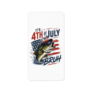 Es ist 4. Juli Bass Brute Fischen Adressaufkleber