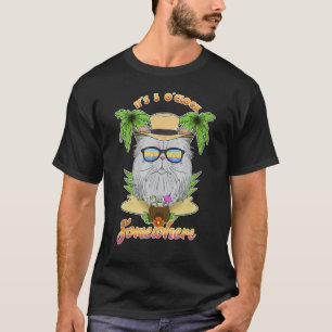Es ist 5 Uhr irgendwo trinkende Perserkatze T-Shirt