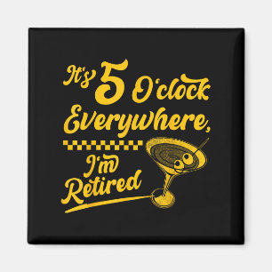 Es ist 5 Uhr Überall Funny Remüde Schwanz Geschenk Magnet