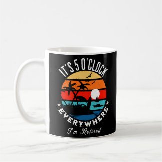 Es ist 5 Uhr überall, wo ich müde bin, Rentenerwer Kaffeetasse