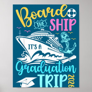 Es ist Absolventen Kreuzfahrt Reise Absolvent Crui Poster