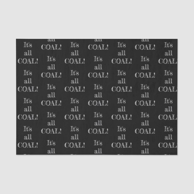 Es ist alles coal schwarze Typografie Weihnachten Seidenpapier (Vorderseite)