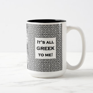 "Es ist alles Griechisch für mich" Schwarz & Weiß  Zweifarbige Tasse