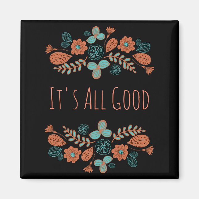 Es ist alles gut | Art Magnet (Vorne)