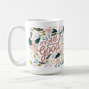 Es ist alles Gute Tasse
