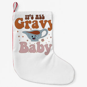 Es ist alles Soße Baby Retro Erntedankessen Kleiner Weihnachtsstrumpf