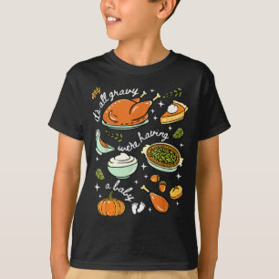 Es ist alles Soße wir bekommen ein Baby fällt Than T-Shirt