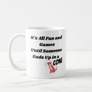 Es ist alles Spaß und Spiel, bis jemand .. Cone ko Kaffeetasse