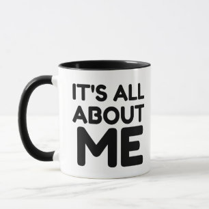 ES IST ALLES UM MICH TASSE