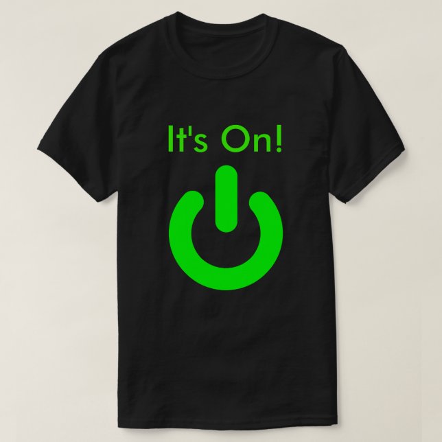 "Es ist auf" T-Shirt (Design vorne)