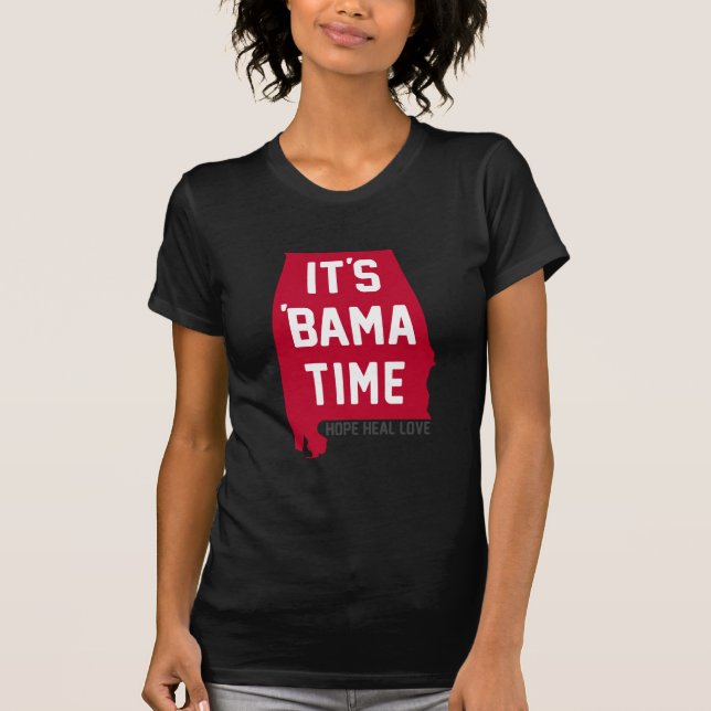Es ist Bama Zeit - Alabama-Unterstützung T-Shirt (Vorderseite)