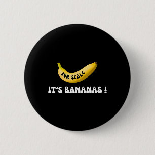 Es ist Banana für großartige Starship Funny Trump Button