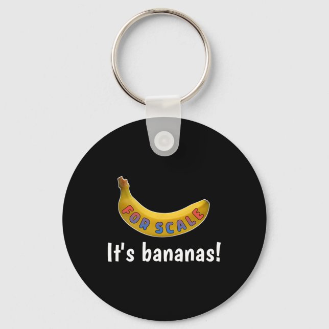 Es ist Banana (für Maßstab) Starship Funny T-Shirt Schlüsselanhänger (Vorderseite)
