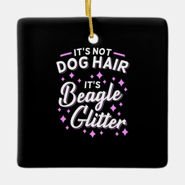 Es ist Beagle Hund Glitzer Keramikornament (Vorderseite)