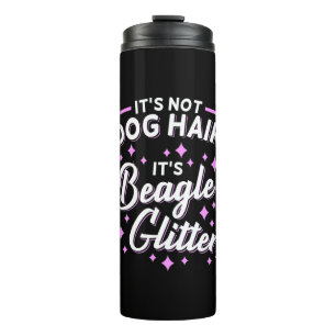 Es ist Beagle Hund Glitzer Thermosbecher