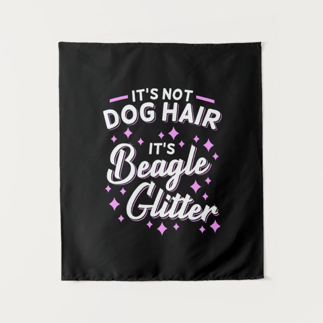 Es ist Beagle Hund Glitzer Wandteppich (Vorderseite)