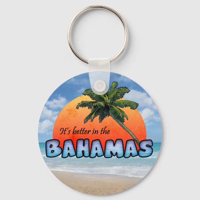 Es ist besser auf den Bahamas Schlüsselanhänger (Vorderseite)